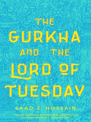 The Gurkha and the Lord of Tuesday - ebook